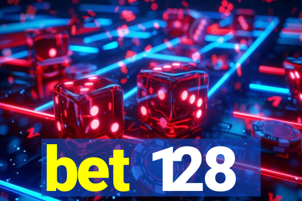 bet 128